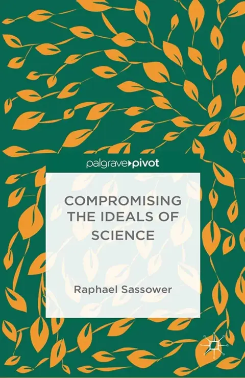 Cover of Compromising the Ideals of Science