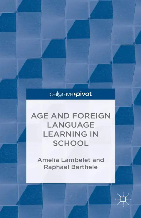 Cover of Age and Foreign Language Learning in School