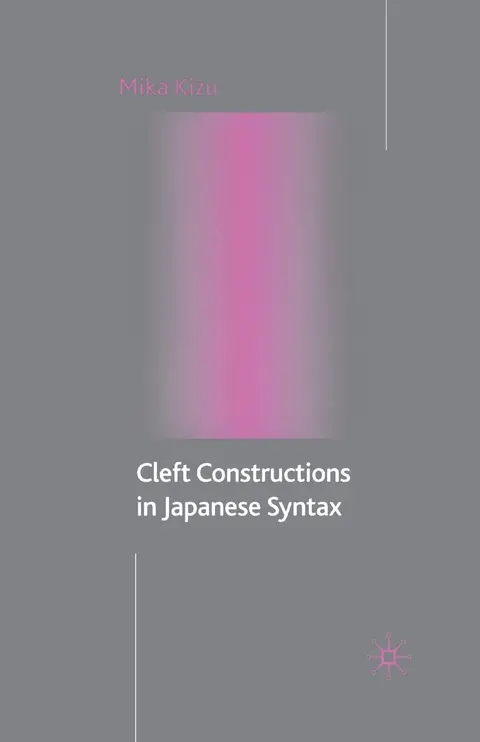 Cover of Cleft Constructions in Japanese Syntax