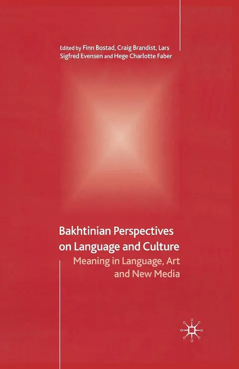 Cover of Bakhtinian Perspectives on Language and Culture