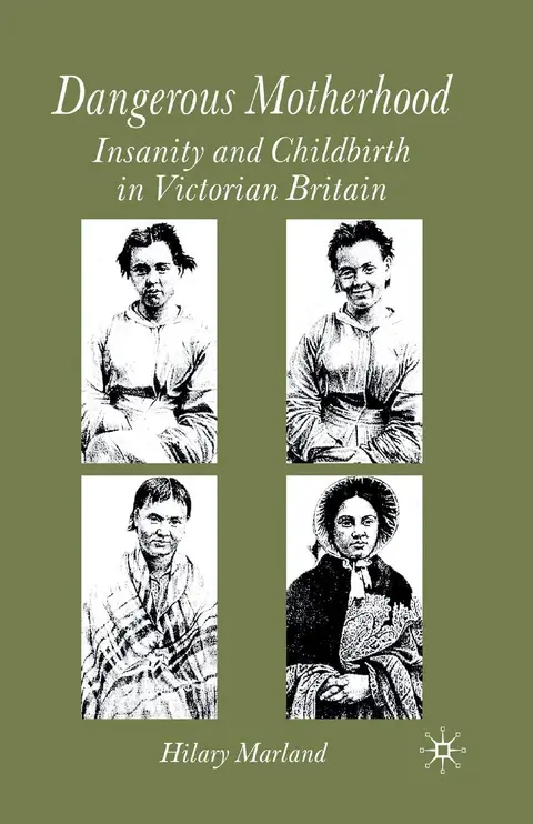 Cover of Dangerous Motherhood