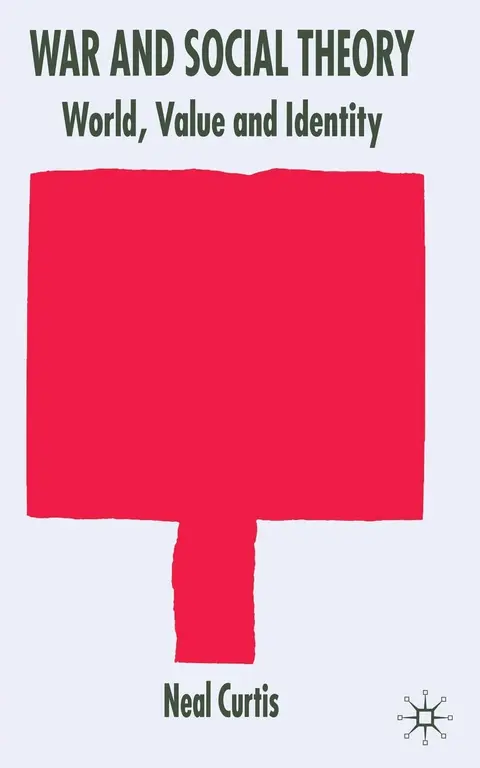 Cover of War and Social Theory