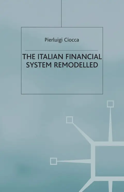 Cover of The Italian Financial System Remodelled