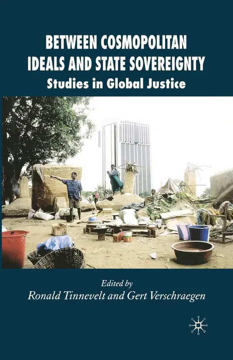 Cover of Between Cosmopolitan Ideals and State Sovereignty