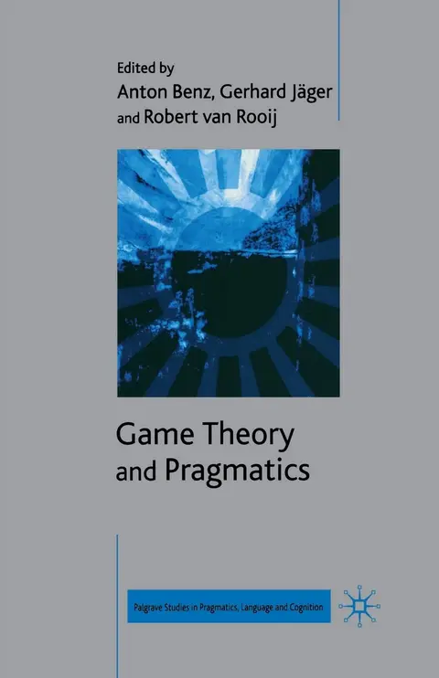 Cover of Game Theory and Pragmatics