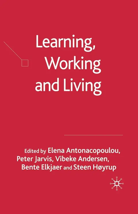 Cover of Learning, Working and Living