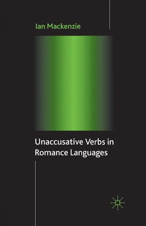 Cover of Unaccusative Verbs in Romance Languages