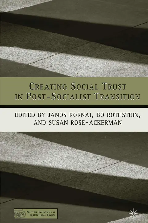 Cover of Creating Social Trust in Post-Socialist Transition