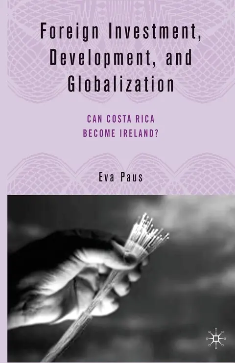 Cover of Foreign Investment, Development, and Globalization
