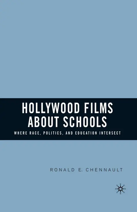 Cover of Hollywood Films About Schools
