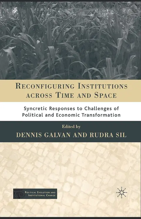 Cover of Reconfiguring Institutions Across Time and Space