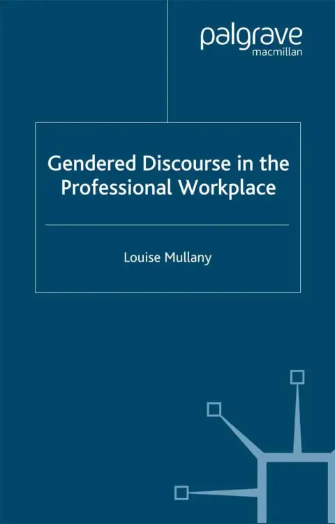 Cover of Gendered Discourse in the Professional Workplace