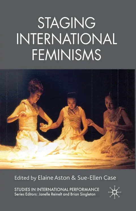 Cover of Staging International Feminisms