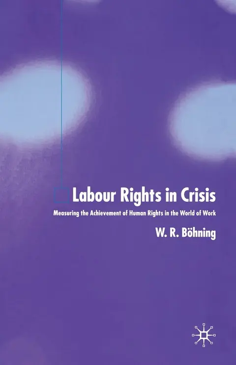 Cover of Labour Rights in Crisis