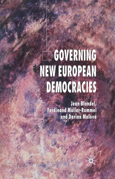 Cover of Governing New European Democracies
