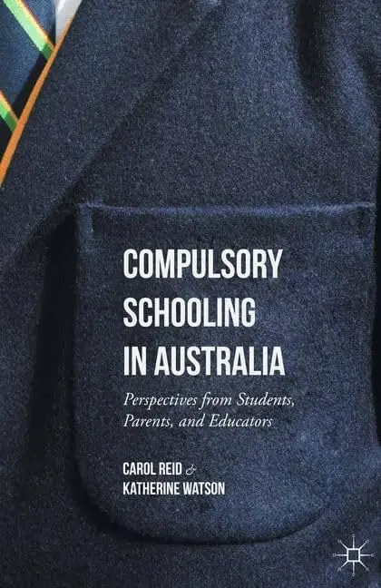 Cover of Compulsory Schooling in Australia