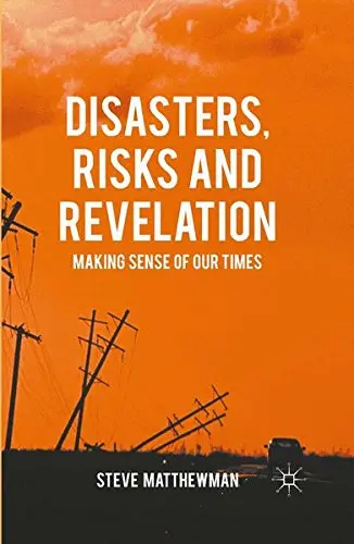 Cover of Disasters, Risks and Revelation
