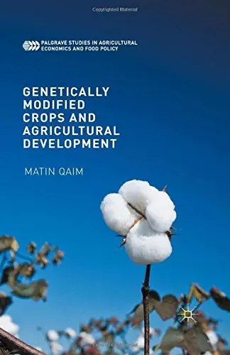 Cover of Genetically Modified Crops and Agricultural Development