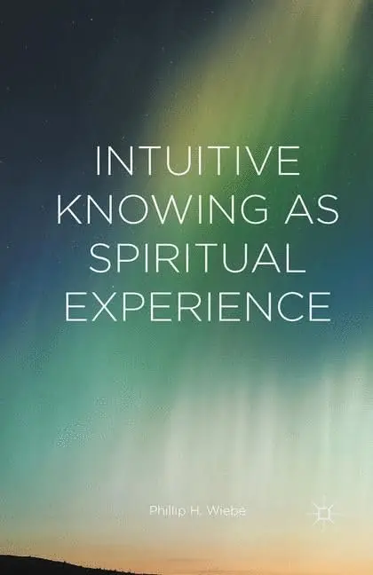 Cover of Intuitive Knowing as Spiritual Experience