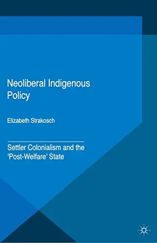 Cover of Neoliberal Indigenous Policy