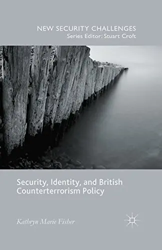 Cover of Security, Identity, and British Counterterrorism Policy