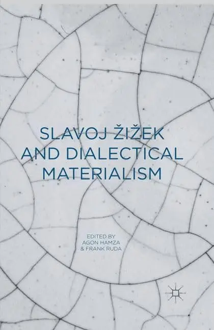 Cover of Slavoj Zizek and Dialectical Materialism