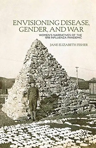 Cover of Envisioning Disease, Gender, and War