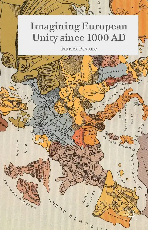 Cover of Imagining European Unity Since 1000 Ad