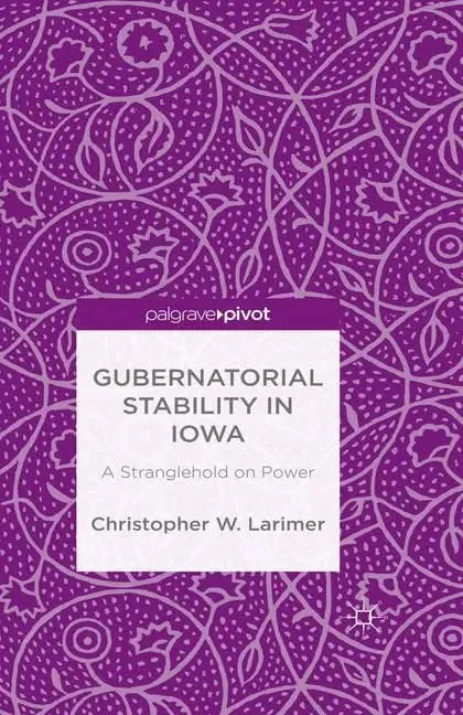 Cover of Gubernatorial Stability in Iowa