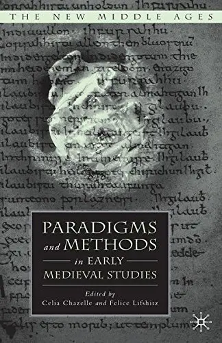 Cover of Paradigms and Methods in Early Medieval Studies