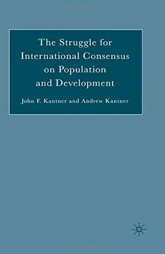 Cover of The Struggle for International Consensus on Population and Development