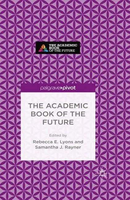 Cover of The Academic Book of the Future