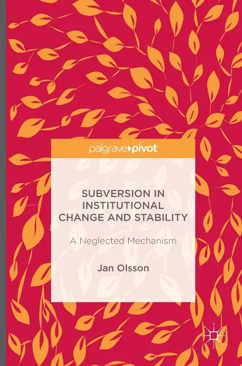 Cover of Subversion in Institutional Change and Stability