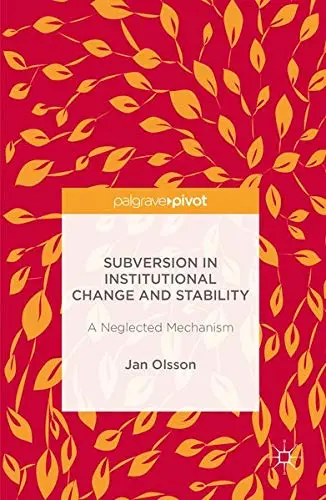 Cover of Subversion in Institutional Change and Stability