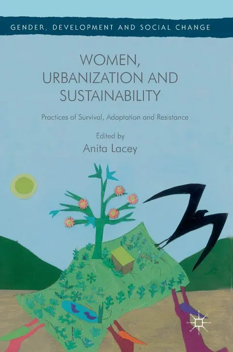 Cover of Women, Urbanization and Sustainability