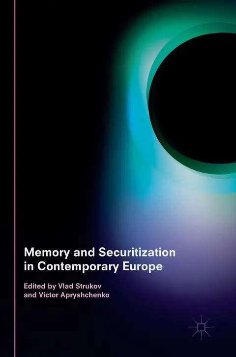 Cover of Memory and Securitization in Contemporary Europe