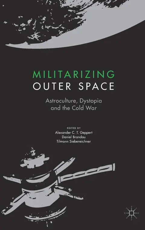 Cover of Militarizing Outer Space