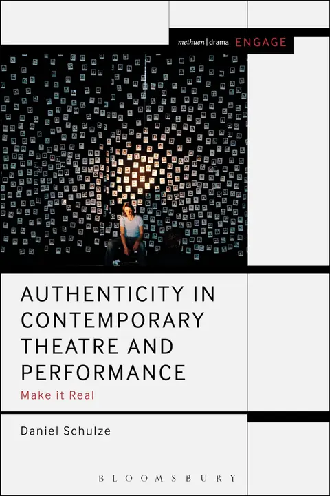 Cover of Authenticity in Contemporary Theatre and Performance