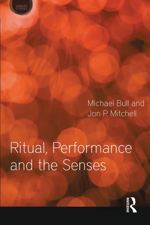 Cover of Ritual, Performance and the Senses