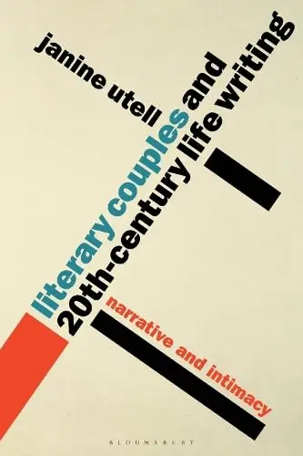 Cover of Literary Couples and 20th-Century Life Writing