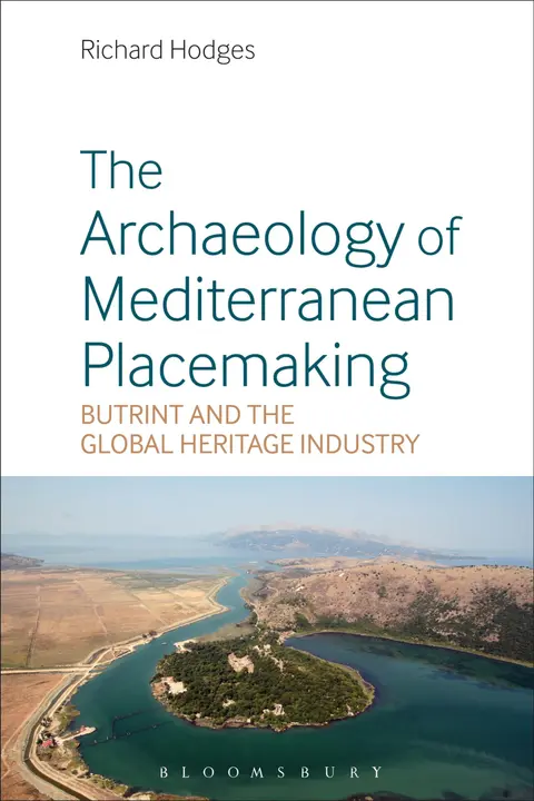 Cover of The Archaeology of Mediterranean Placemaking