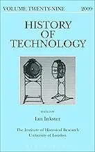 Cover of History of Technology Volume 29