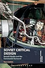 Cover of Soviet Critical Design Senezh Studio and the Communist Surround