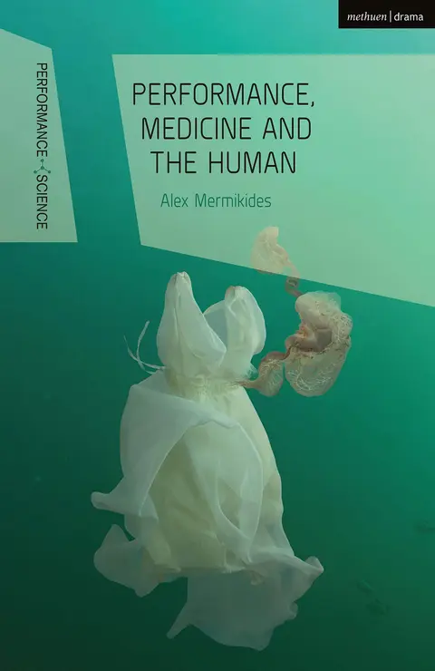 Cover of Performance, Medicine and the Human