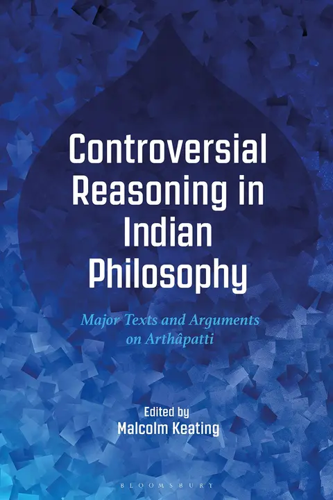 Cover of Controversial Reasoning in Indian Philosophy