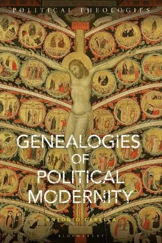 Cover of Genealogies of Political Modernity