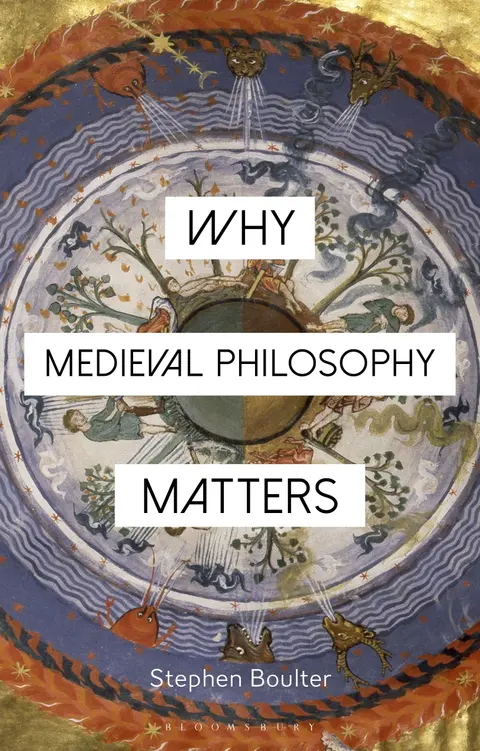 Cover of Why Medieval Philosophy Matters
