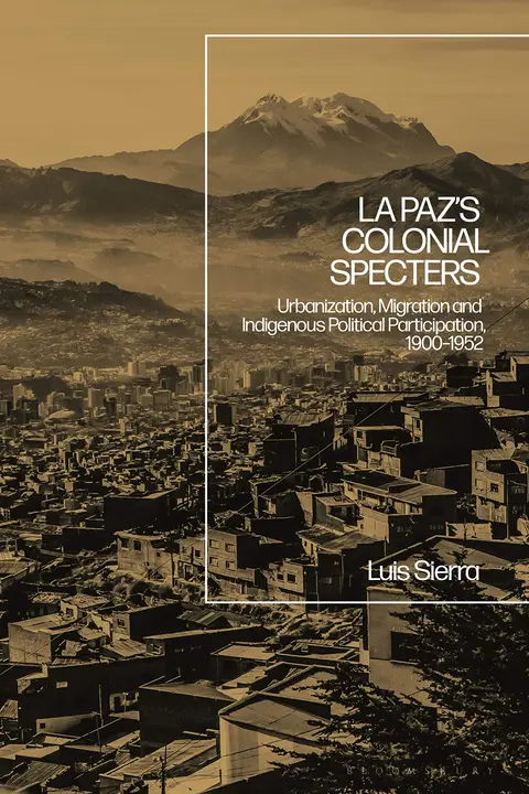 Cover of La Paz's Colonial Specters