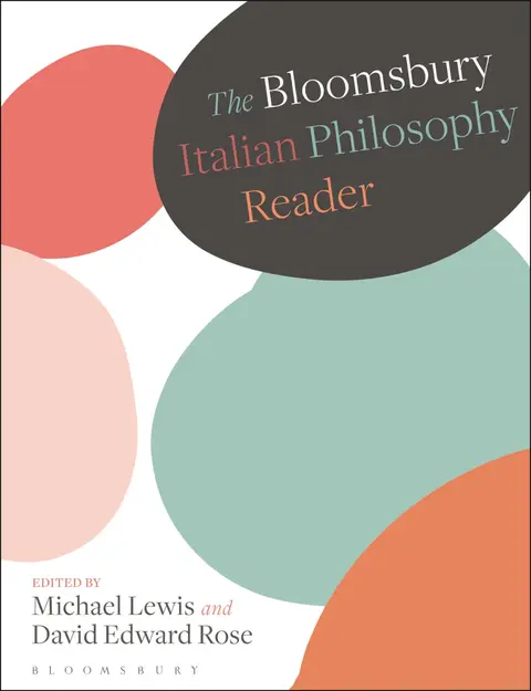 Cover of The Bloomsbury Italian Philosophy Reader