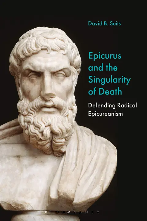 Cover of Epicurus and the Singularity of Death